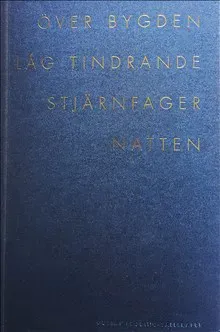 Över bygden låg tindrande stjärnfager natten