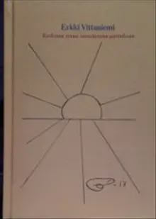 Kosketan sinua sarastavana aurinkona