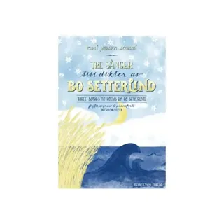 Tre sånger till dikter av Bo Setterlind / Three songs to poems by Bo Setterlind