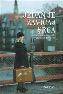 Jedan je zavičaj srca : bosansko-norveški životopis jedne žene