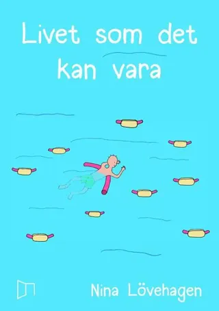 Livet som det kan vara