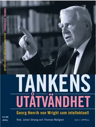 Tankens utåtvändhet : Georg Henrik von Wright som intellektuell