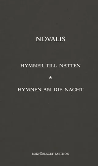 Hymner till natten / Hymnen an die nacht