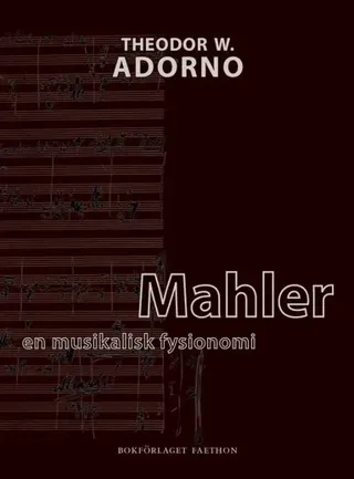 Mahler : en musikalisk fysionomi