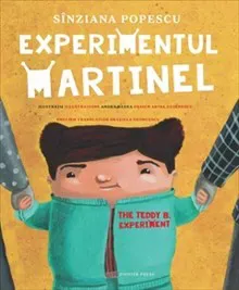 Experimentul Martinel / The Teddy B. Experiment