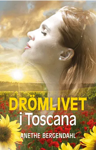 Drömlivet i Toscana