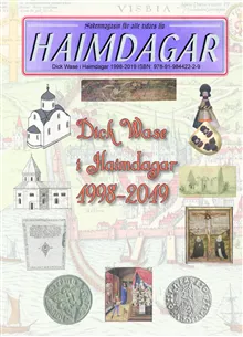Dick Wase i Haimdagar 1998-2019
