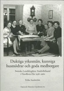 Duktiga yrkesmän, kunniga husmödrar och goda medborgare