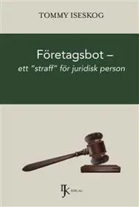 Företagsbot : ett ”straff” för juridisk person