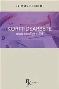 Korttidsarbete med statligt stöd