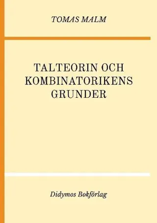 Talteorin och kombinatorikens grunder. Portfölj II av 'Den första matematiken'