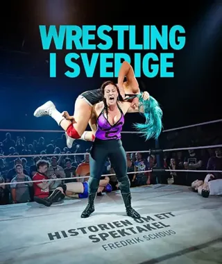Wrestling I Sverige (Bok / Inbunden)
