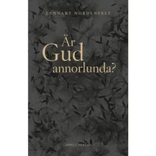 Är Gud annorlunda?