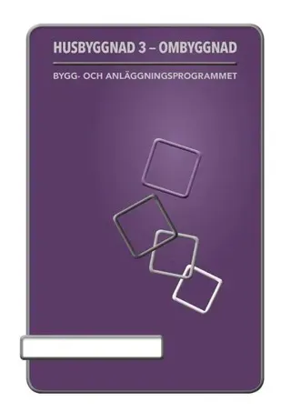 Husbyggnad 3 : ombyggnad