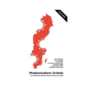 Mediestudiers årsbok : tillståndet för journalistiken 2019/2020