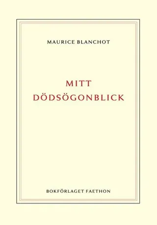 Mitt dödsögonblick