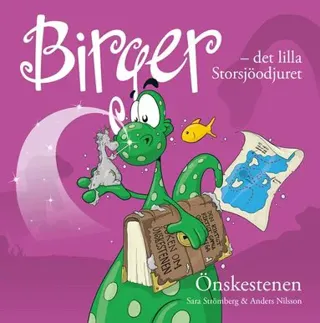 Birger - det lilla Storsjöodjuret. Önskestenen