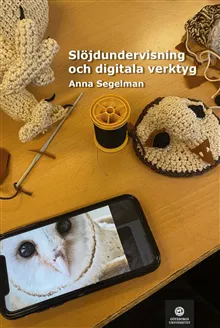 Slöjdundervisning och digitala verktyg