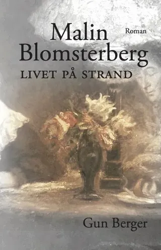 Malin Blomsterberg Livet på Strand