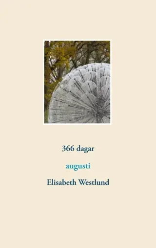366 Dagar - Augusti