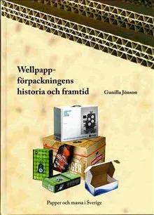 Wellpappförpackningens historia och framtid