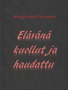 Elävänä kuollut ja haudattu