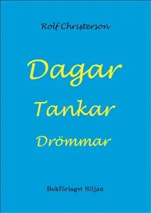 Dagar Tankar Drömmar