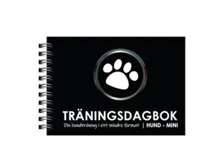 Träningsdagbok Hund mini : din hundträning i ett mindre format