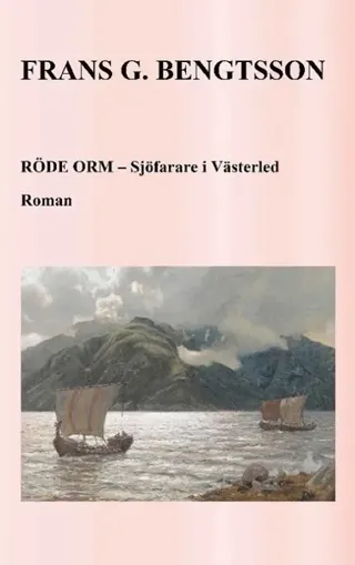 Röde Orm : sjöfarare i Västerled
