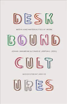 Deskbound Cultures