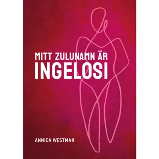 Mitt zulunamn är Ingelosi