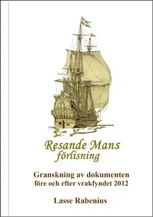 Resande Mans förlisning : granskning av dokumenten