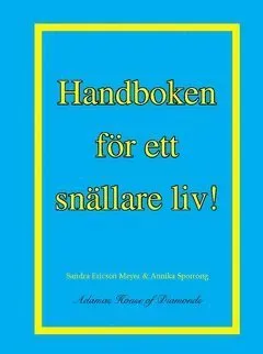 Handboken för ett snällare liv