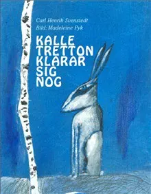 Kalle Tretton klarar sig nog