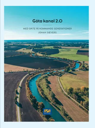 Göta kanal 2.0 - Med sikte på kommande generationer