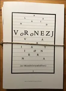 Voronezjvariationerna (ur Mandelstamhäftet), I-III