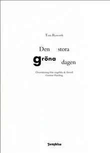 Den stora gröna dagen