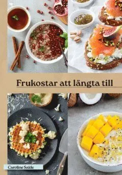 Frukostar att längta till