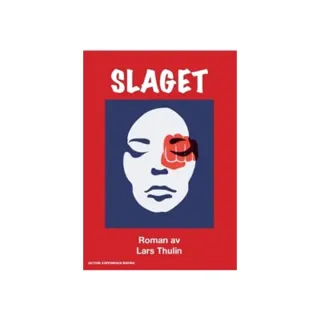 Slaget : en roman