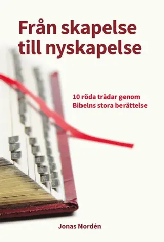Från skapelse till nyskapelse