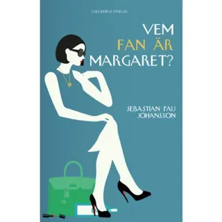 Vem fan är Margaret?