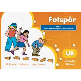 Fotspår : Josua, Markusevangeliet och Efesierbrevet