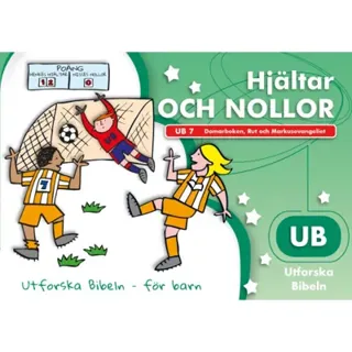 Hjältar och nollor : Domarboken, Rut och Markusevangeliet