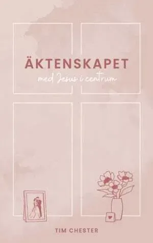 Äktenskapet med Jesus i centrum