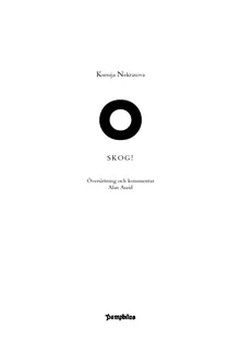 O skog! & andra dikter