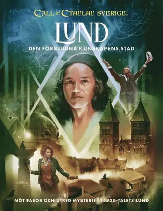 Call of Cthulhu Sverige. Lund : den förbjudna kunskapens stad