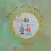 Året runt med slottsmössen
