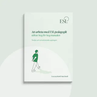 Att arbeta med ESL-pedagogik utifrån Steg för Steg-manualen