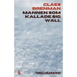 Mannen som kallade sig Wall