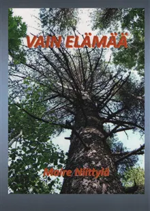 Vain elämää